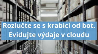 Konec krabice od bot. Evidujte své výdaje v iDokladu